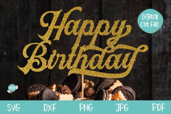 Happy Birthday SVG Cake Topper Elegant